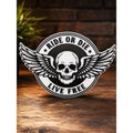 Ride or Die - Live Free! Wall Art / Sign
